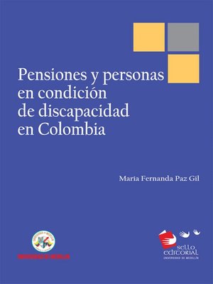 cover image of Pensiones y personas en condición de discapacidad en Colombia